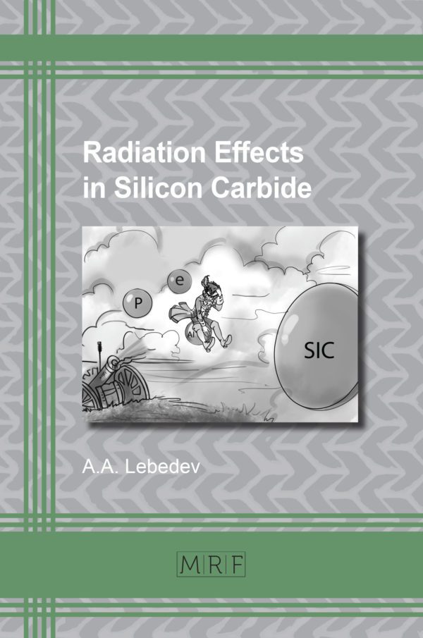 Radiation Effects in Silicon Carbide, 6x9 full color, paperback print version